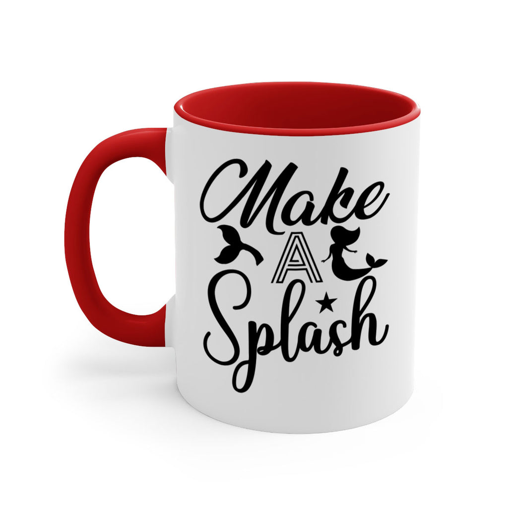 Make a splash 311#- mermaid-Mug / Coffee Cup