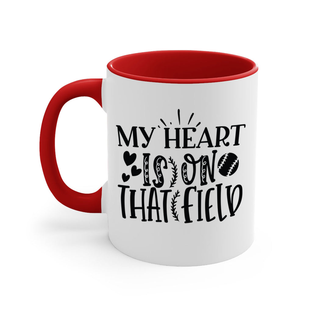 My Heart Is on That Field 2049#- baseball-Mug / Coffee Cup