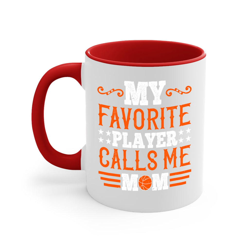 My favorite player calls me mom 1866#- basketball-Mug / Coffee Cup