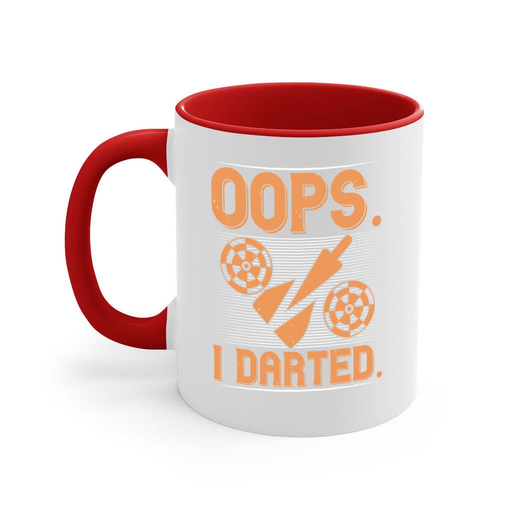 Oops I Darted 1884#- darts-Mug / Coffee Cup