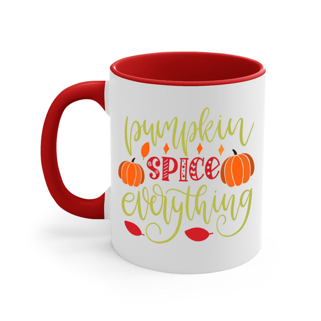 Pumpkin Spice Everything 545#- fall-Mug / Coffee Cup