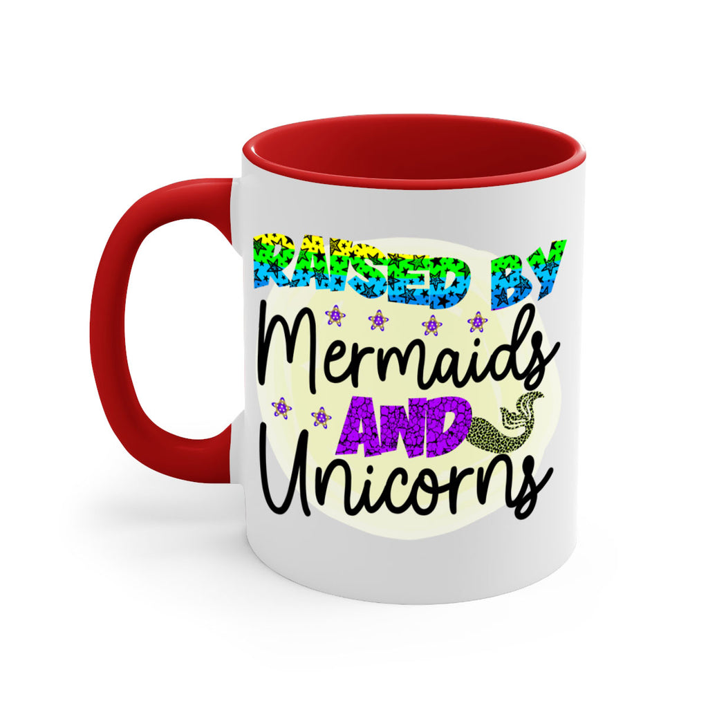 Raised By Mermaids And Unicorns 547#- mermaid-Mug / Coffee Cup
