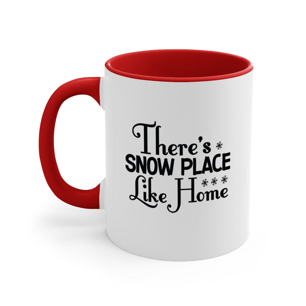 Theres Snow Place Like Home 408#- winter-Mug / Coffee Cup