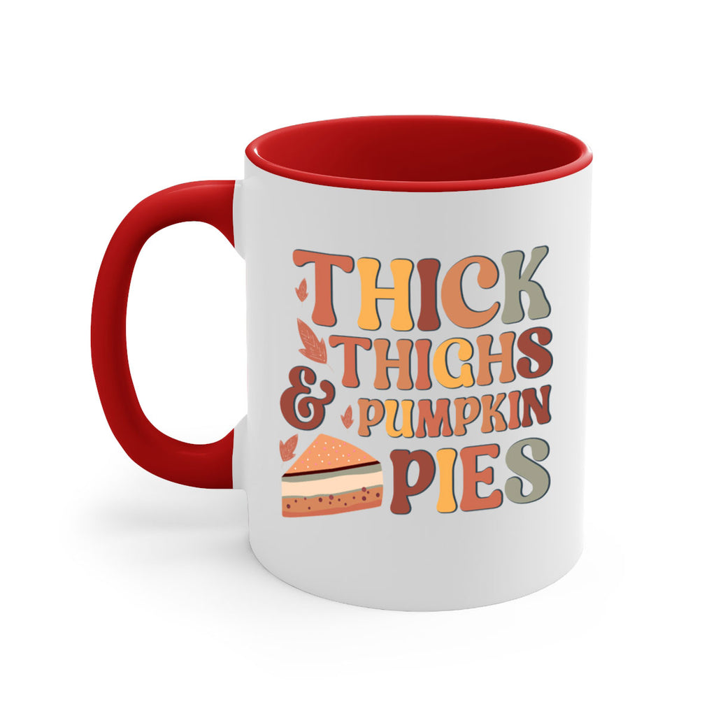 Thick Thighs And Pumpkin Pies 613#- fall-Mug / Coffee Cup