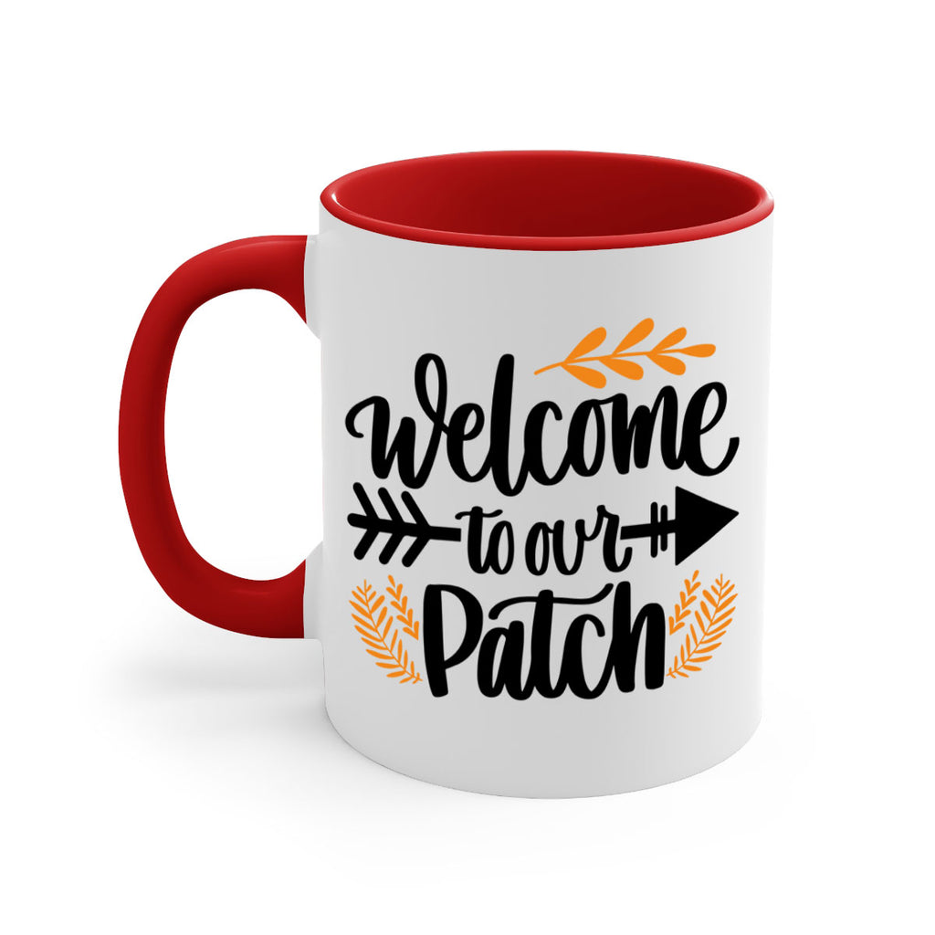 Welcome To Our Patch 517#- fall-Mug / Coffee Cup