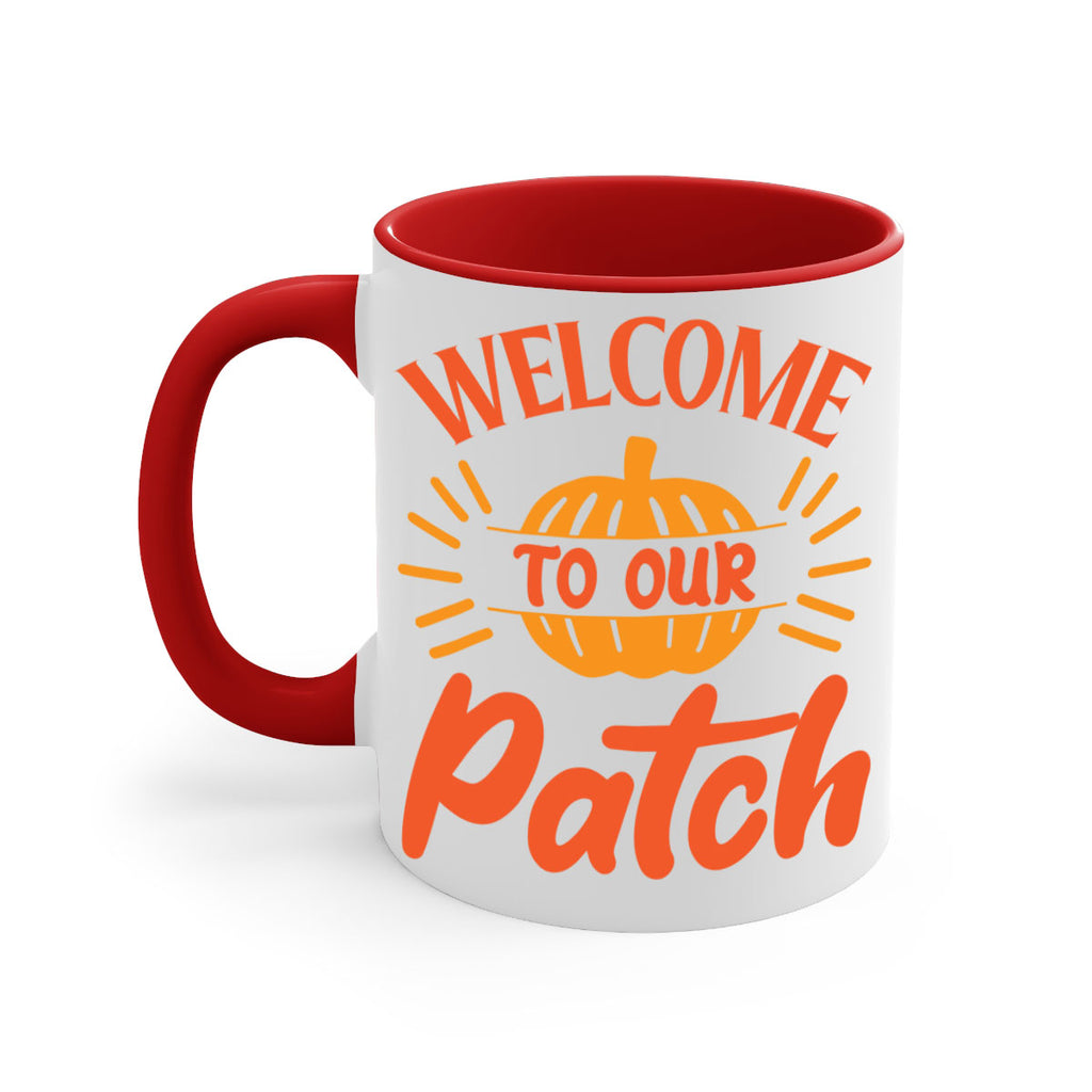 Welcome To Our Patch 631#- fall-Mug / Coffee Cup