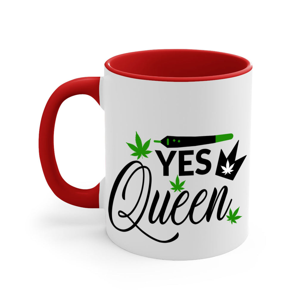 Yes Queen 307#- marijuana-Mug / Coffee Cup