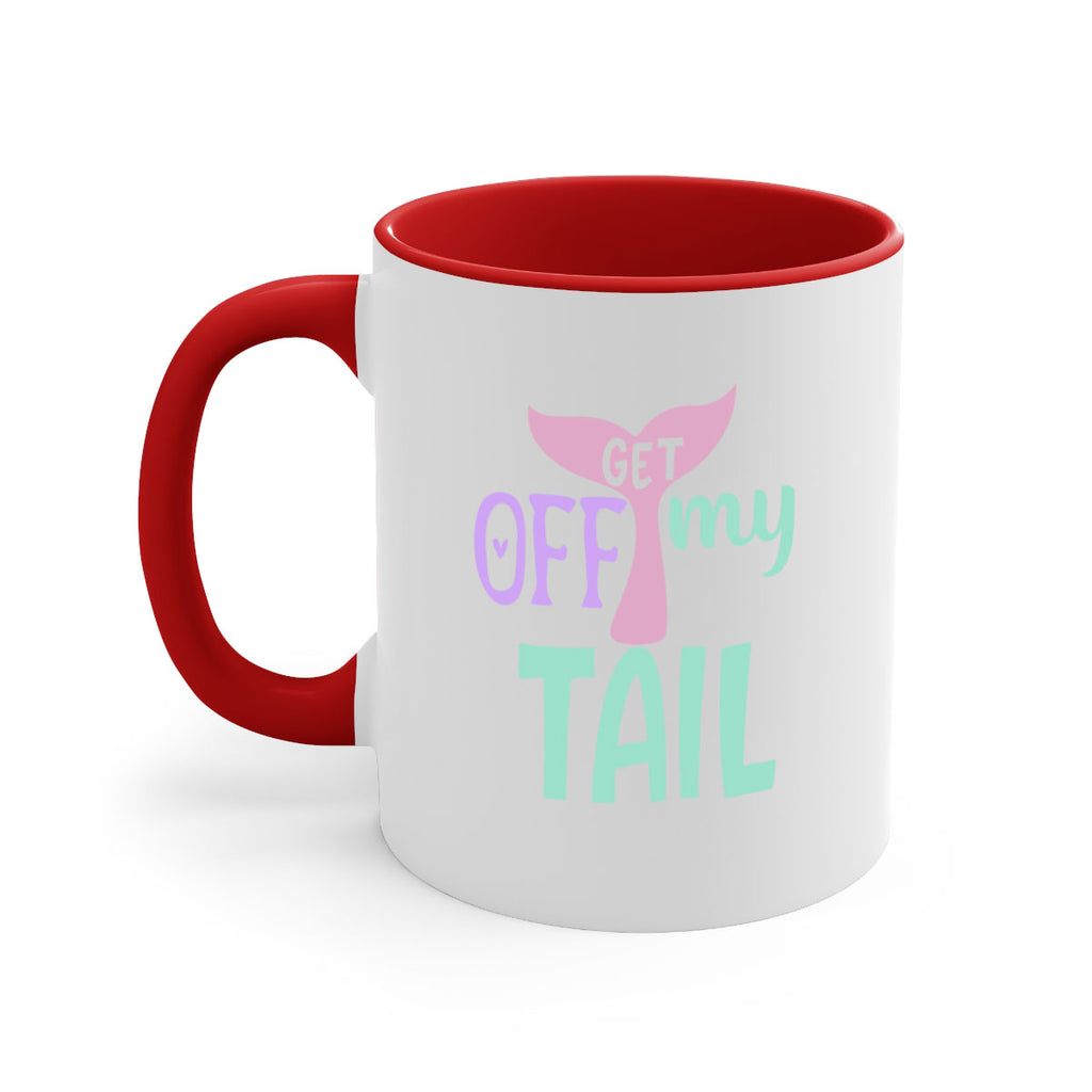 get off my tail 2#- mermaid-Mug / Coffee Cup