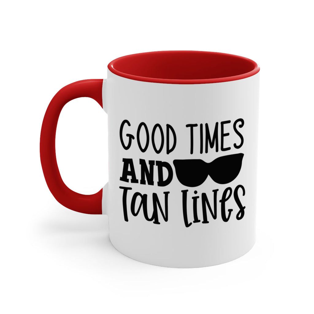 good times and tan lines Style 99#- Summer-Mug / Coffee Cup