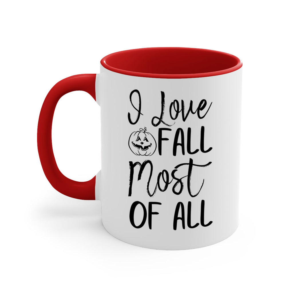 i love fall most of all 327#- fall-Mug / Coffee Cup