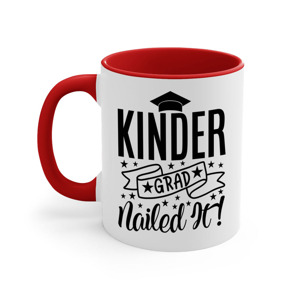 kinder grad nailed it! 01 14#- preK-Mug / Coffee Cup