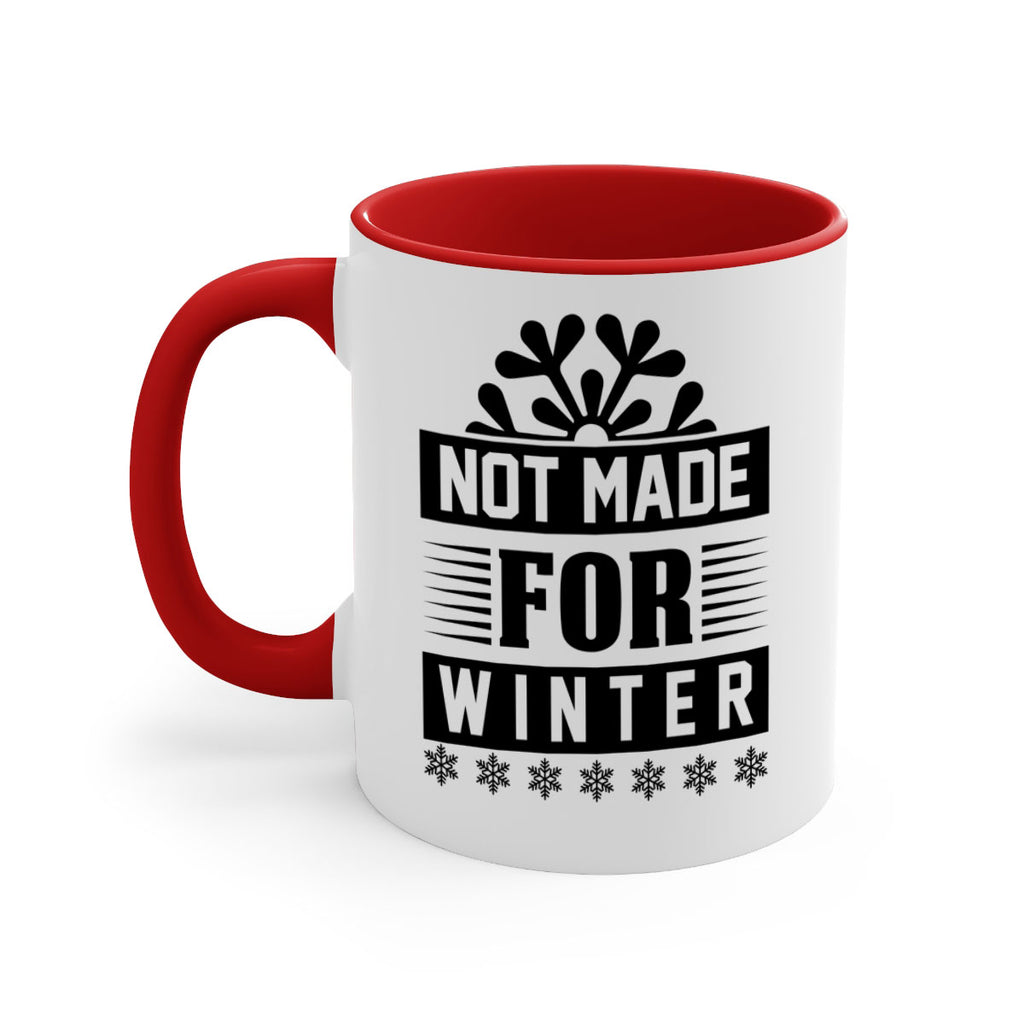 not made for winter 328#- winter-Mug / Coffee Cup