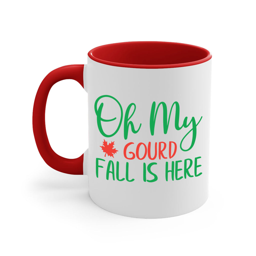 oh my gourd fall is here 454#- fall-Mug / Coffee Cup