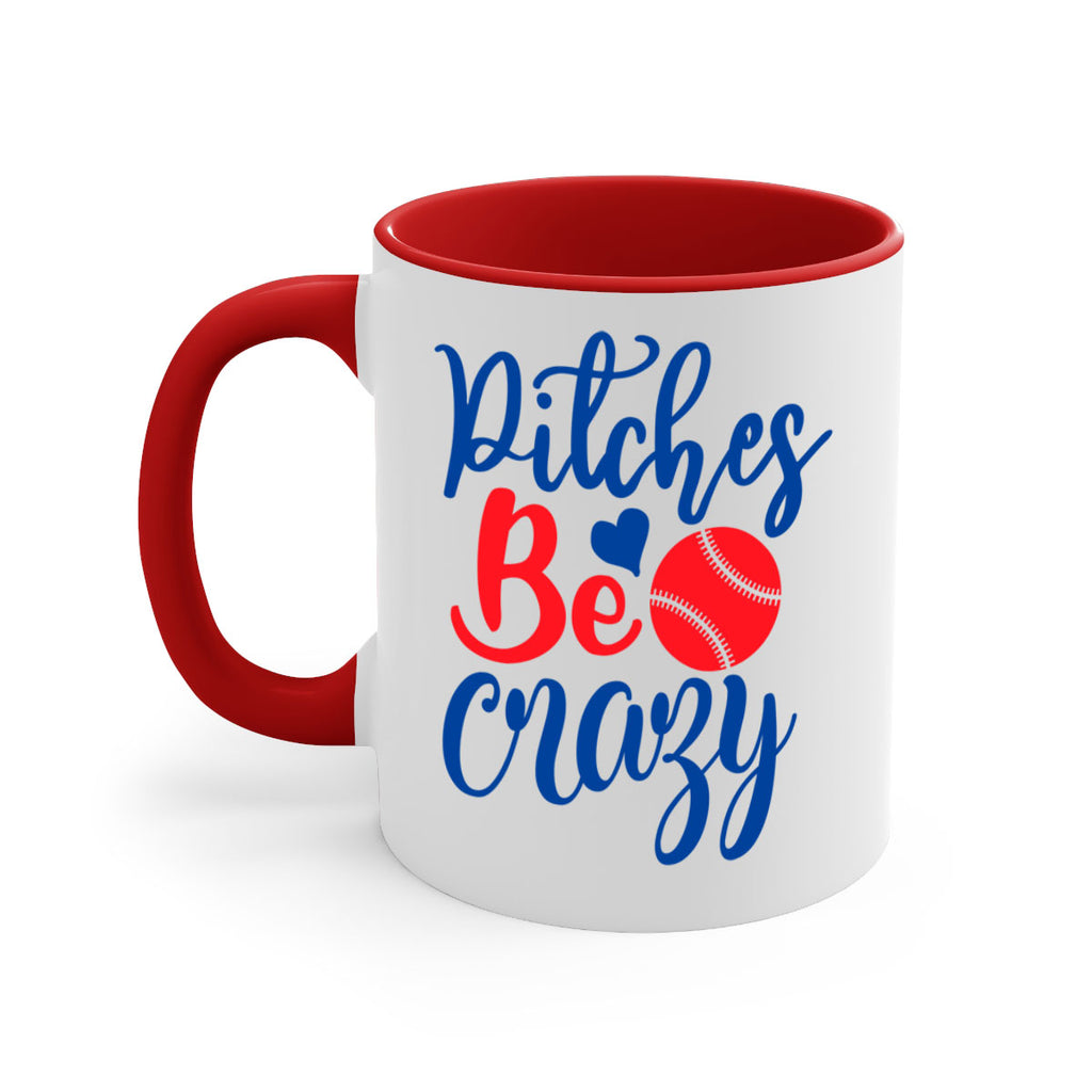 pitches be crazy 2035#- baseball-Mug / Coffee Cup