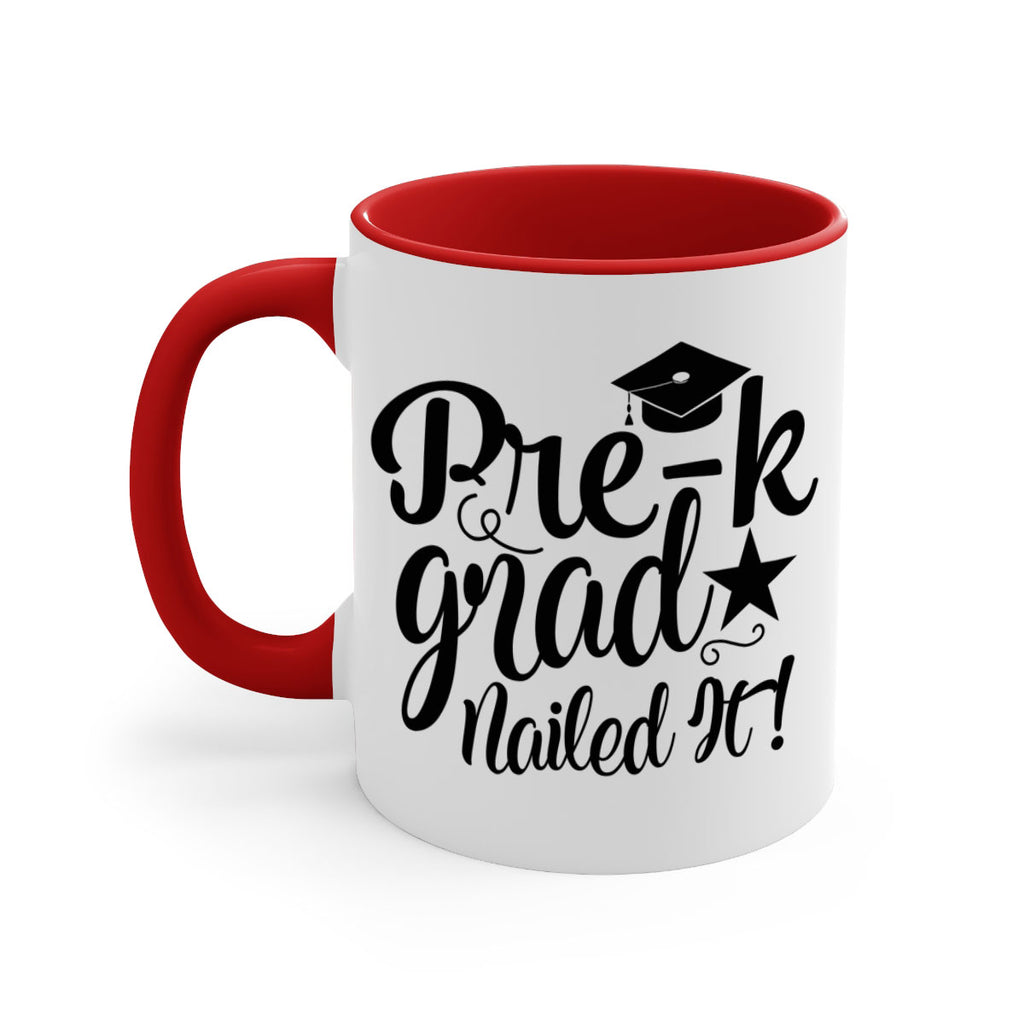 pre k grad nailed it! 01 24#- preK-Mug / Coffee Cup