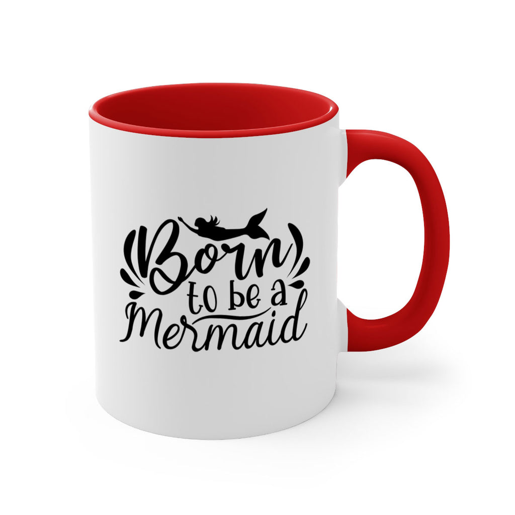 Born To Be A Mermaid 81#- mermaid-Mug / Coffee Cup