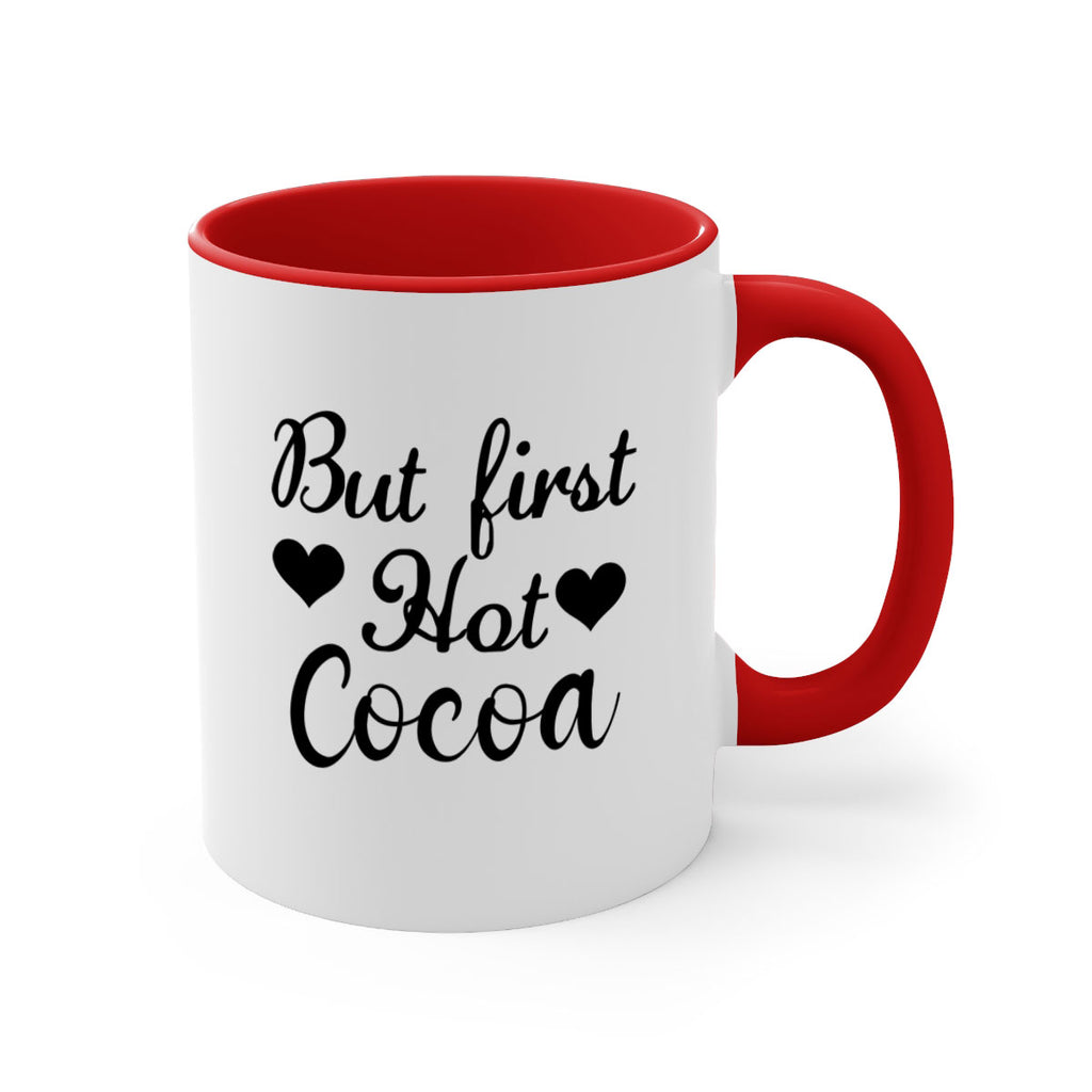 But first Hot Cocoa 38#- winter-Mug / Coffee Cup