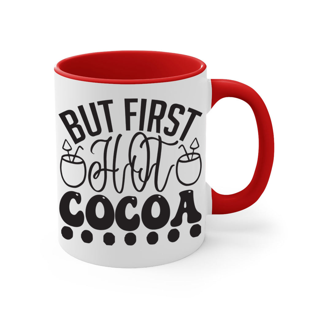 But first hot cocoa 36#- winter-Mug / Coffee Cup