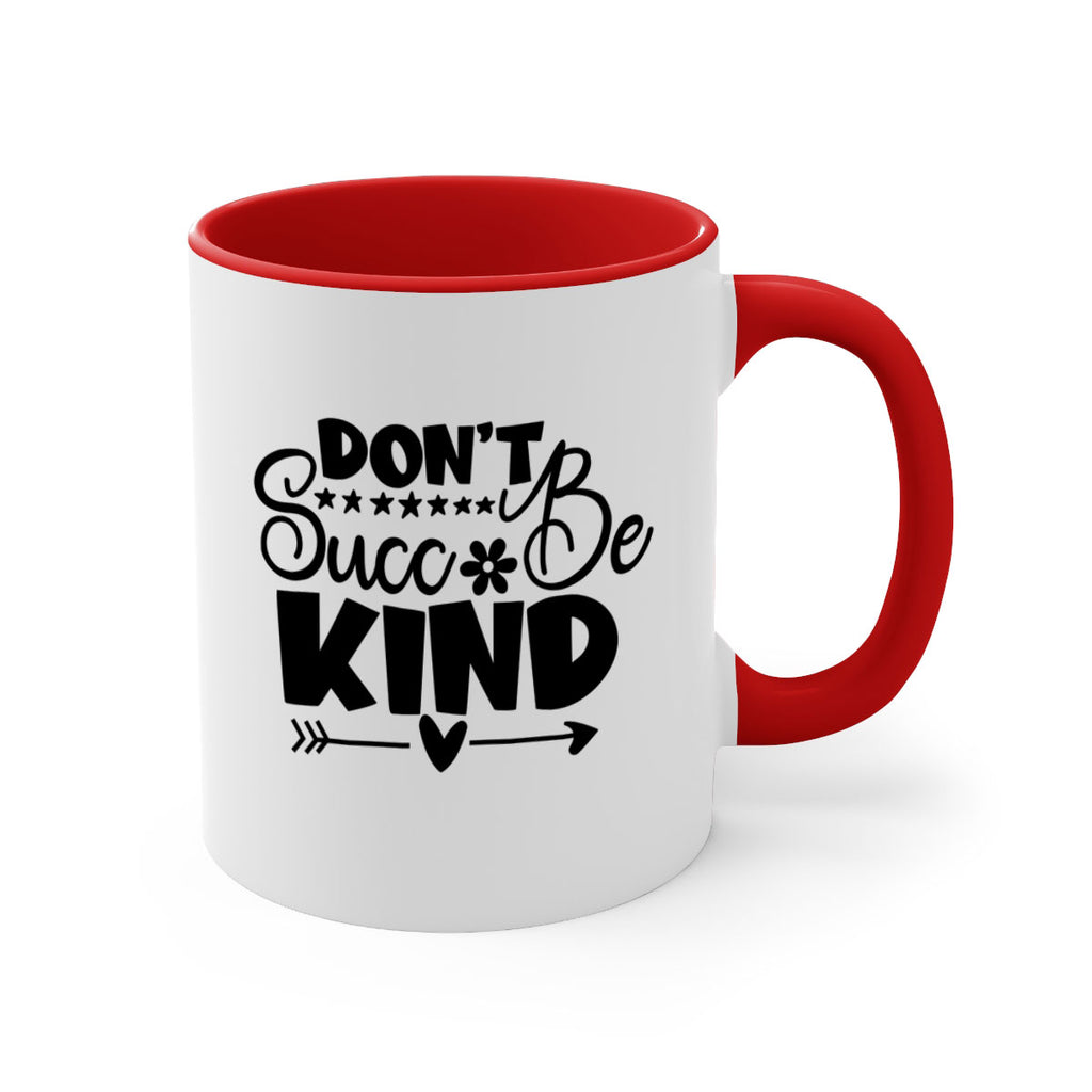 Dont Succ Be Kind 94#- winter-Mug / Coffee Cup