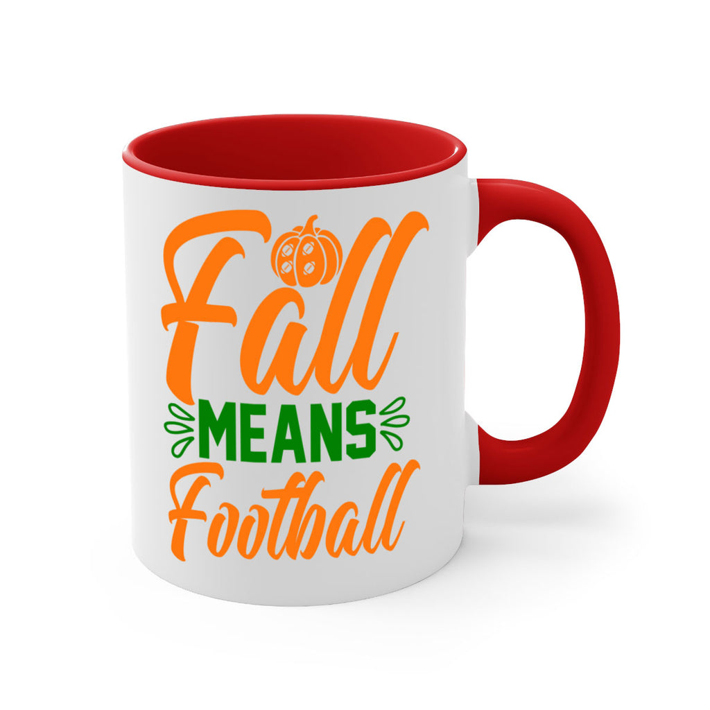 Fall Means Football 122#- fall-Mug / Coffee Cup