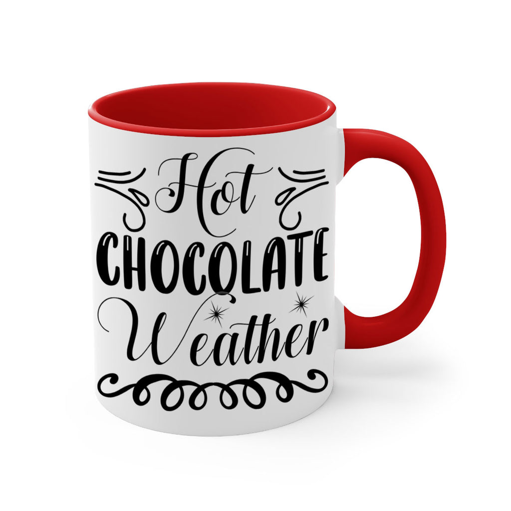 Hot Chocolate Weather 214#- winter-Mug / Coffee Cup