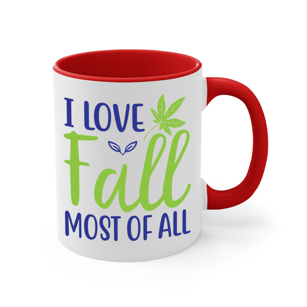 I Love Fall Most of All 329#- fall-Mug / Coffee Cup