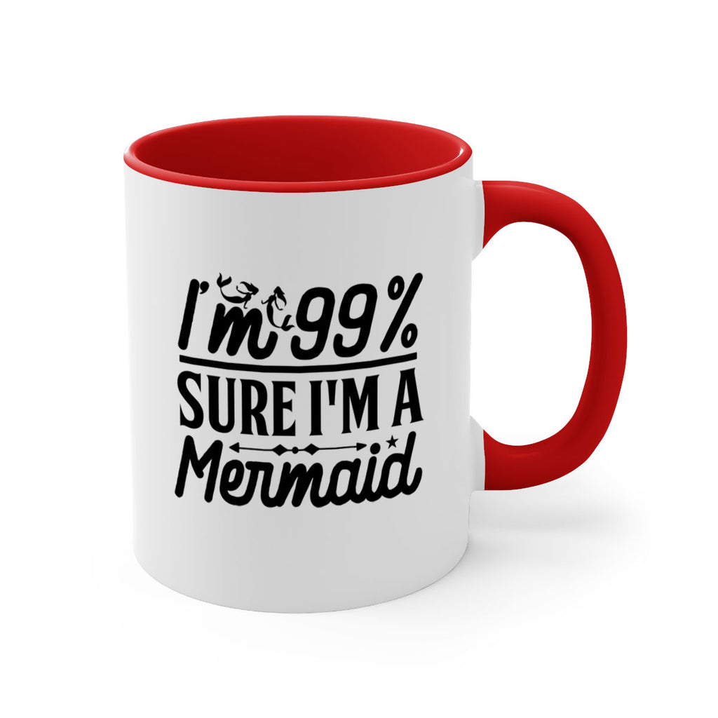 Im Sure Im a 250#- mermaid-Mug / Coffee Cup