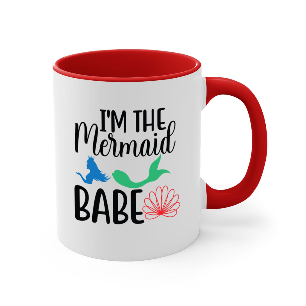 Im the Mermaid Babe 264#- mermaid-Mug / Coffee Cup