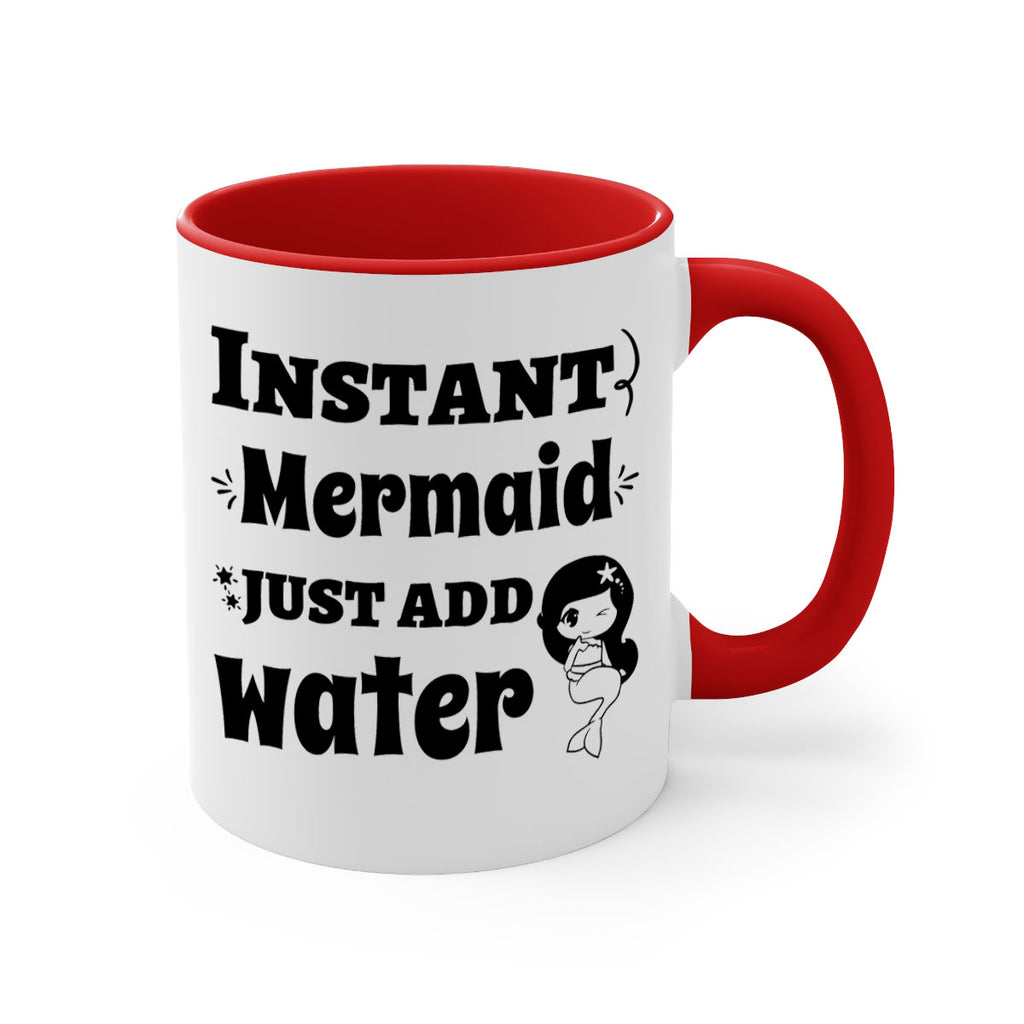 Instant Mermaid just add water 273#- mermaid-Mug / Coffee Cup