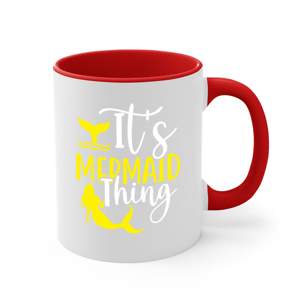 Its Mermaid Thing 280#- mermaid-Mug / Coffee Cup