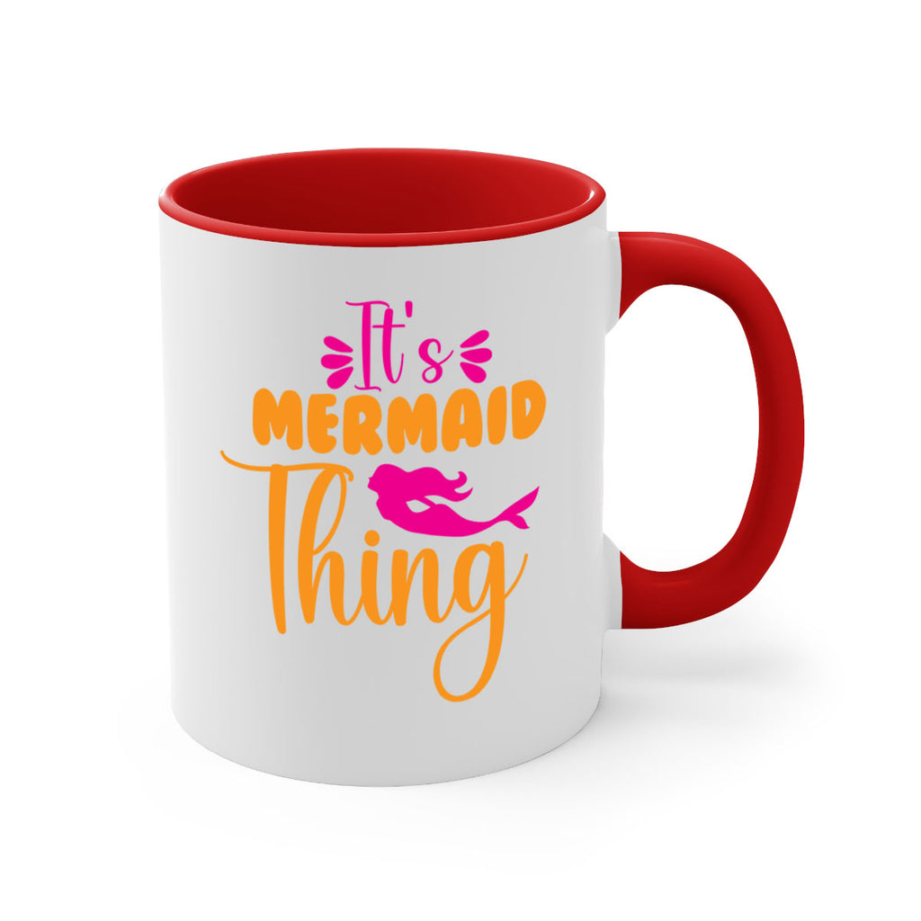 Its Mermaid Thing 281#- mermaid-Mug / Coffee Cup