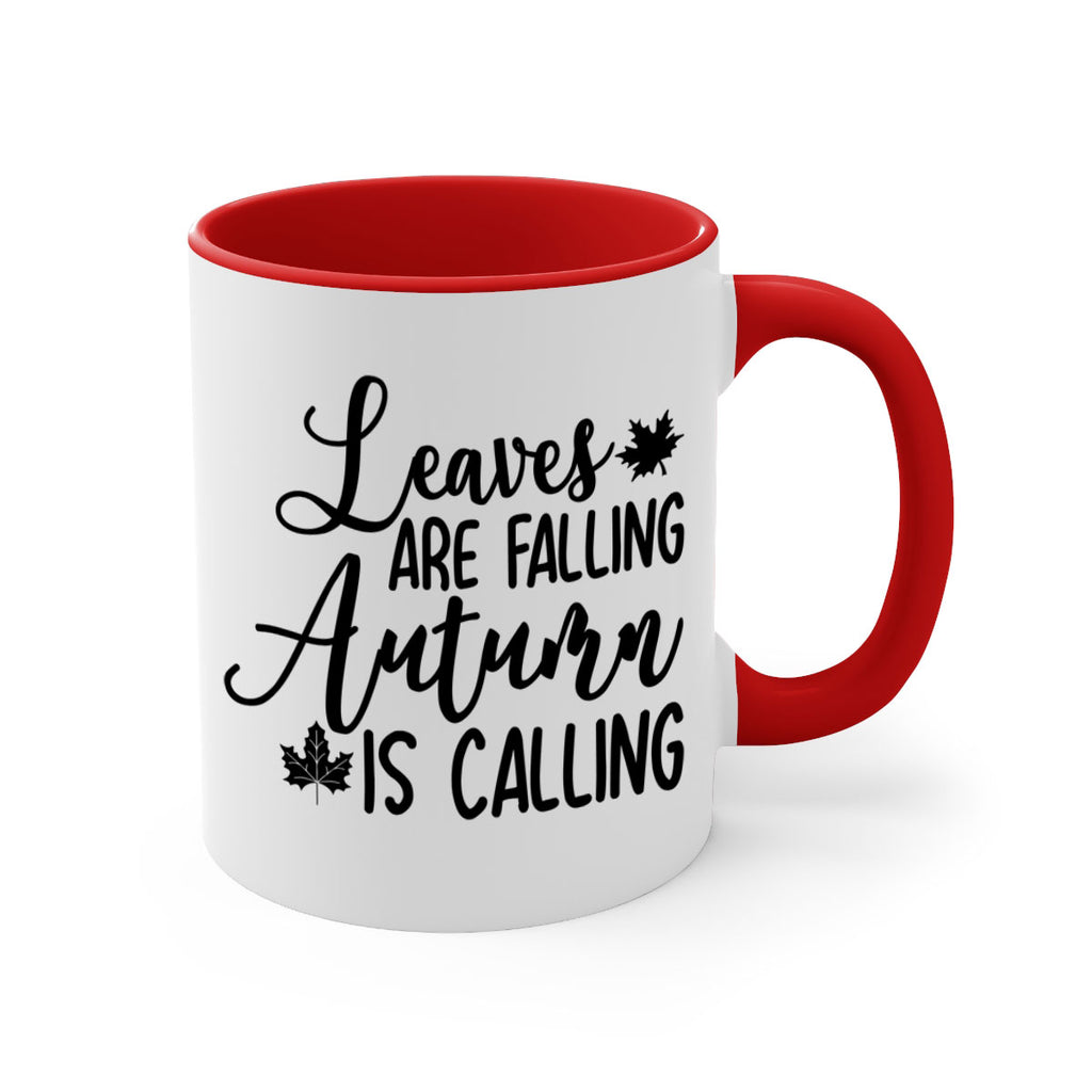 Leaves Are Falling Autumn Is Calling 390#- fall-Mug / Coffee Cup