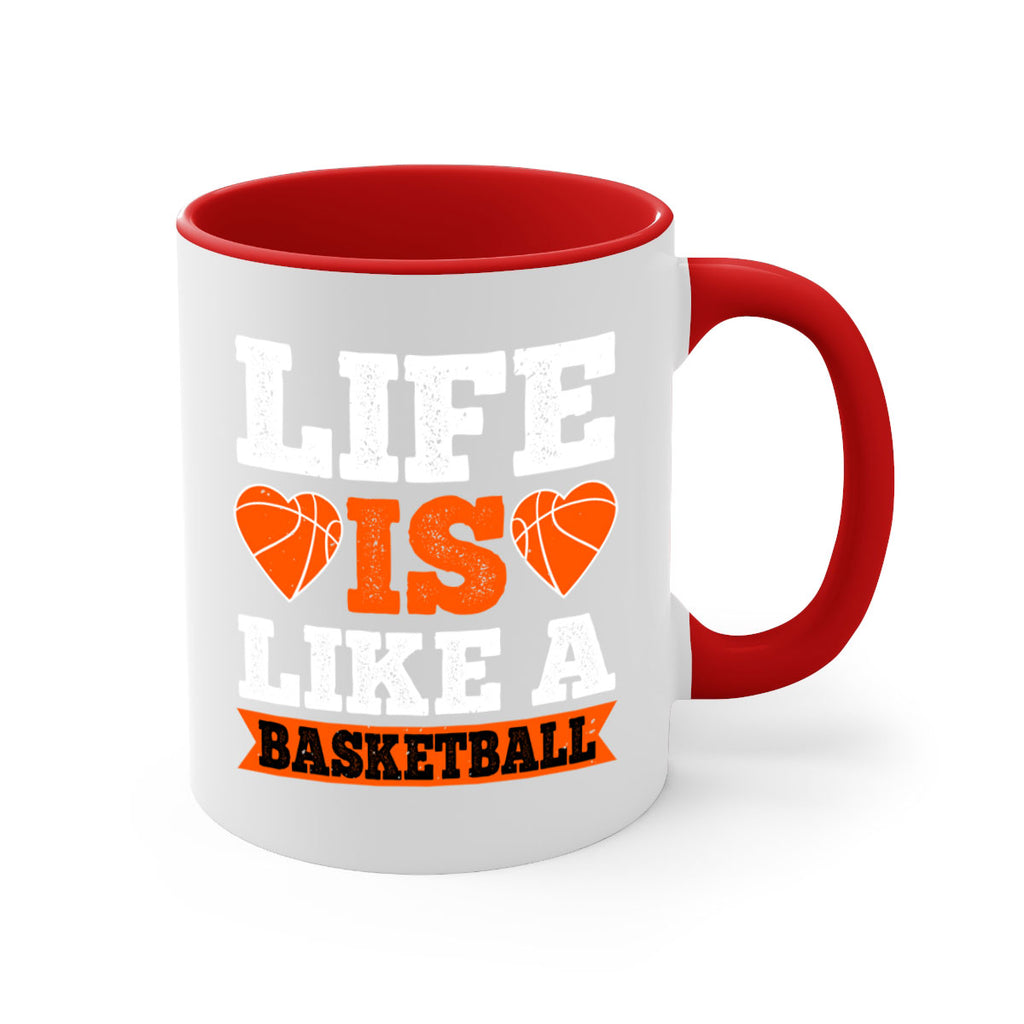 Life is like a basketball 897#- basketball-Mug / Coffee Cup