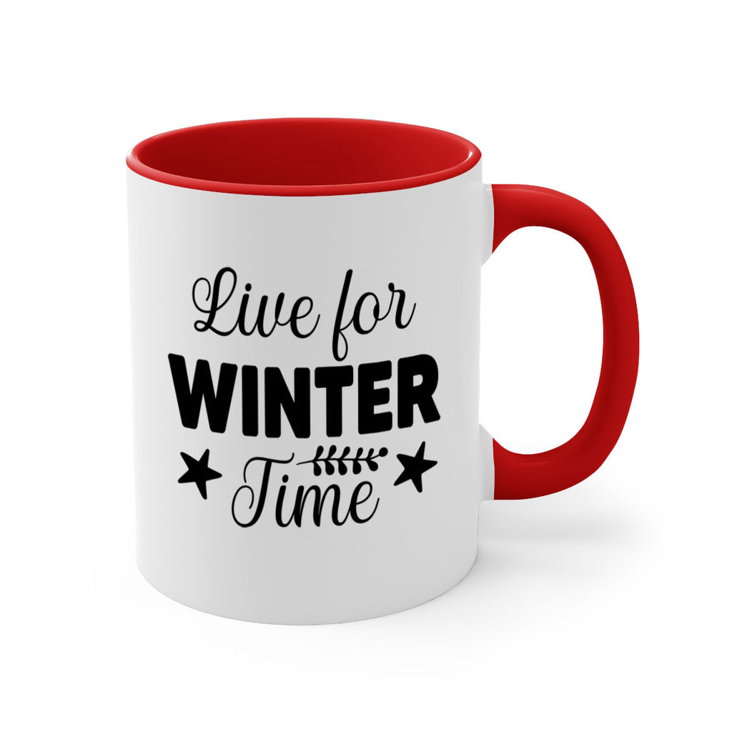Live for Winter Time308#- winter-Mug / Coffee Cup