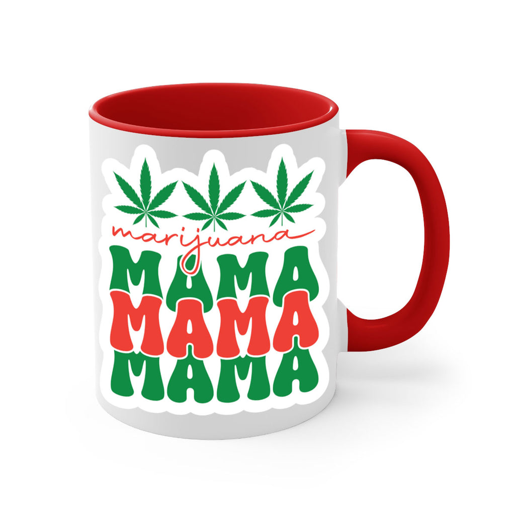 Marijuana Mama 209#- marijuana-Mug / Coffee Cup