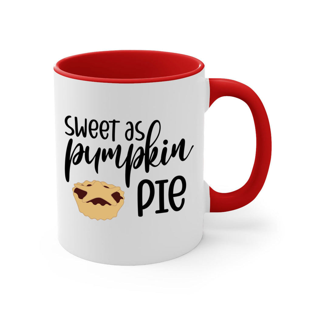 Sweet As Pumpkin Pie 591#- fall-Mug / Coffee Cup