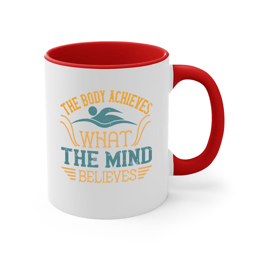 The body achieves what the mind believes 208#- swimming-Mug / Coffee Cup