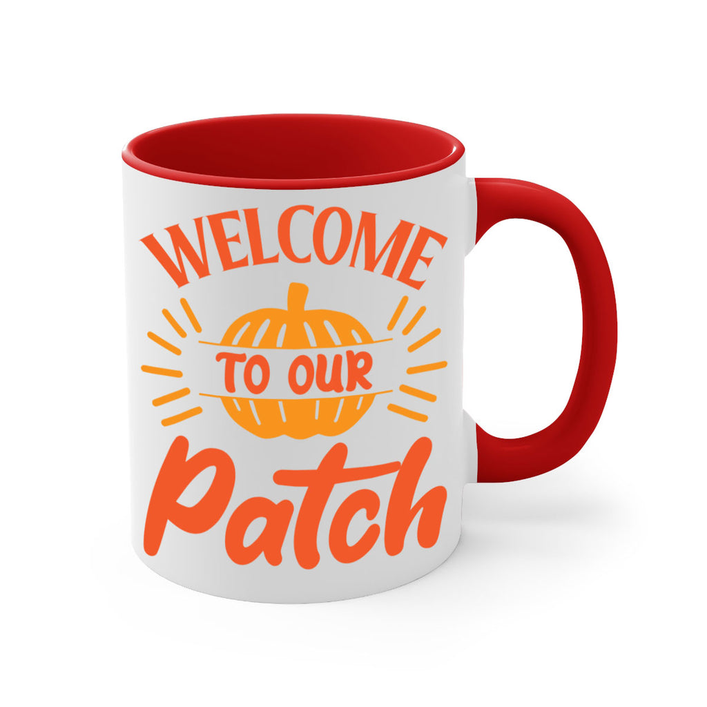 Welcome To Our Patch 631#- fall-Mug / Coffee Cup