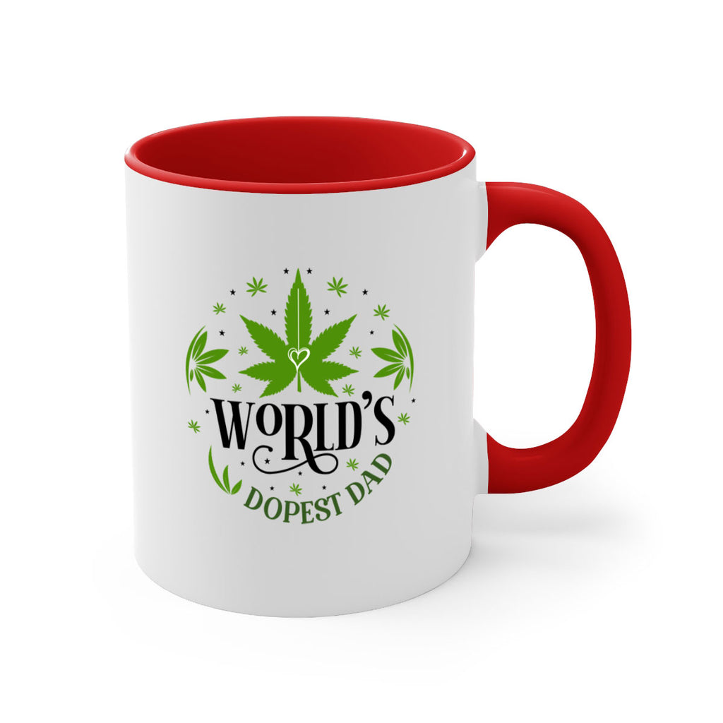 Worlds Dopest Dad 305#- marijuana-Mug / Coffee Cup