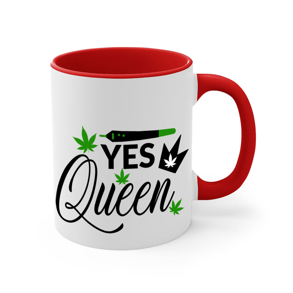 Yes Queen 307#- marijuana-Mug / Coffee Cup