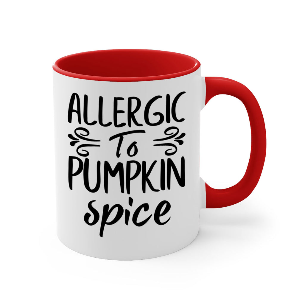 allergic to pumpkin spice 8#- fall-Mug / Coffee Cup