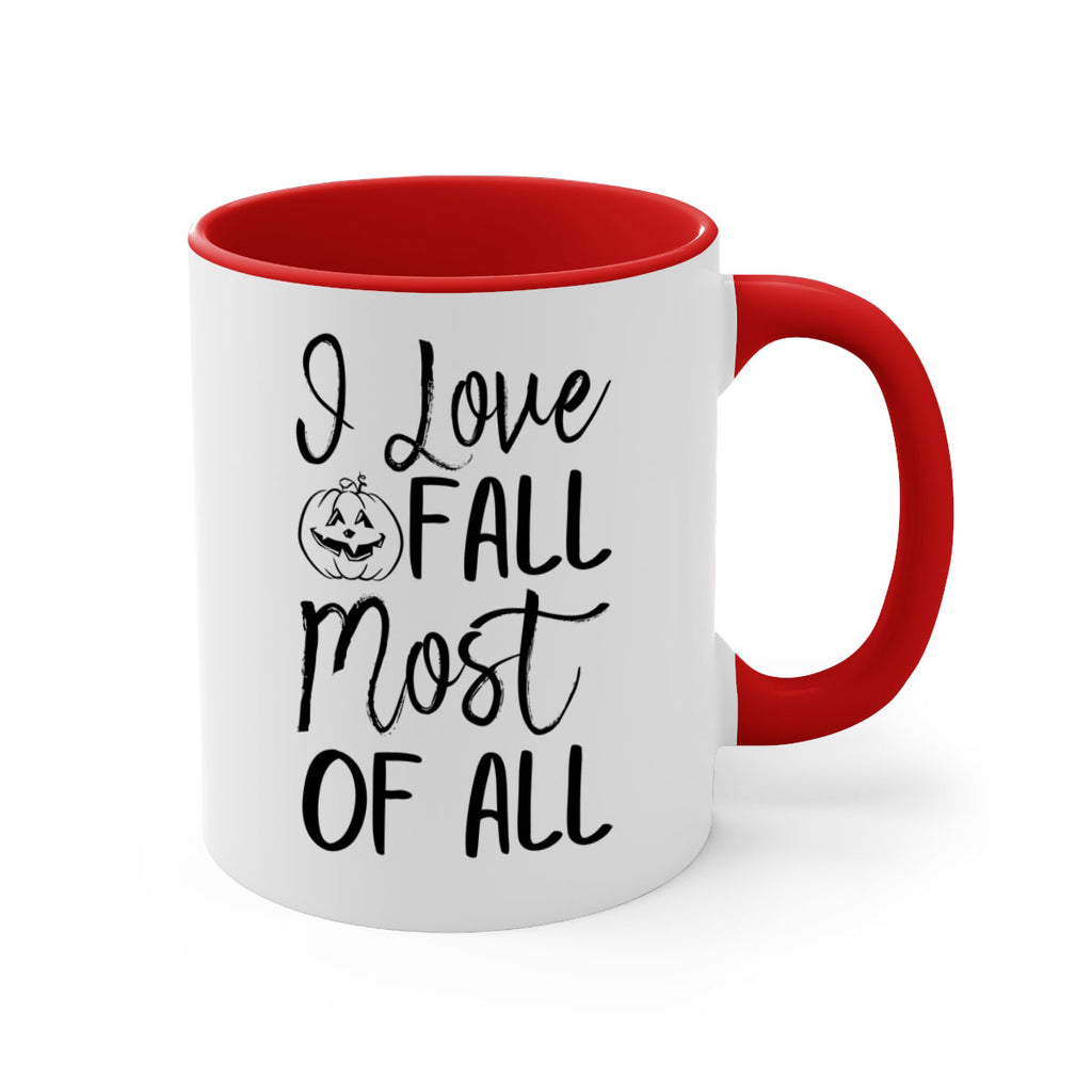 i love fall most of all 327#- fall-Mug / Coffee Cup