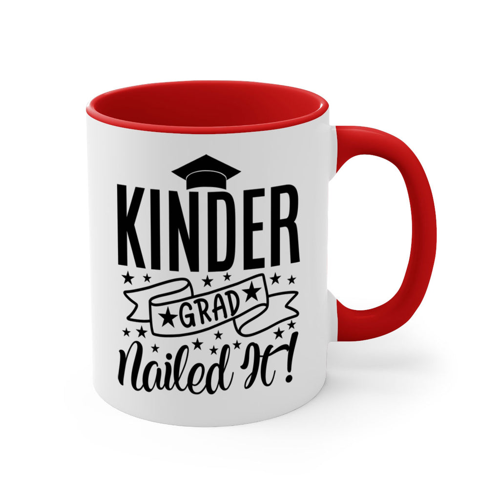 kinder grad nailed it! 01 14#- preK-Mug / Coffee Cup