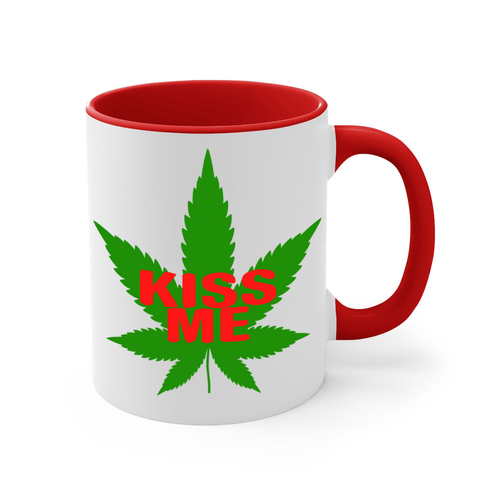 kiss me 178#- marijuana-Mug / Coffee Cup