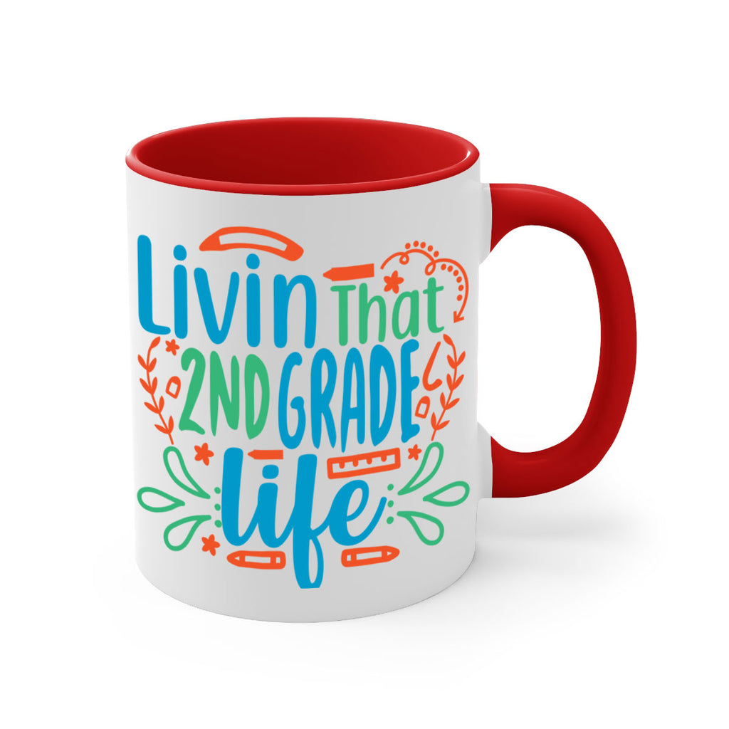 livin that 2nd garde life 8#- second grade-Mug / Coffee Cup