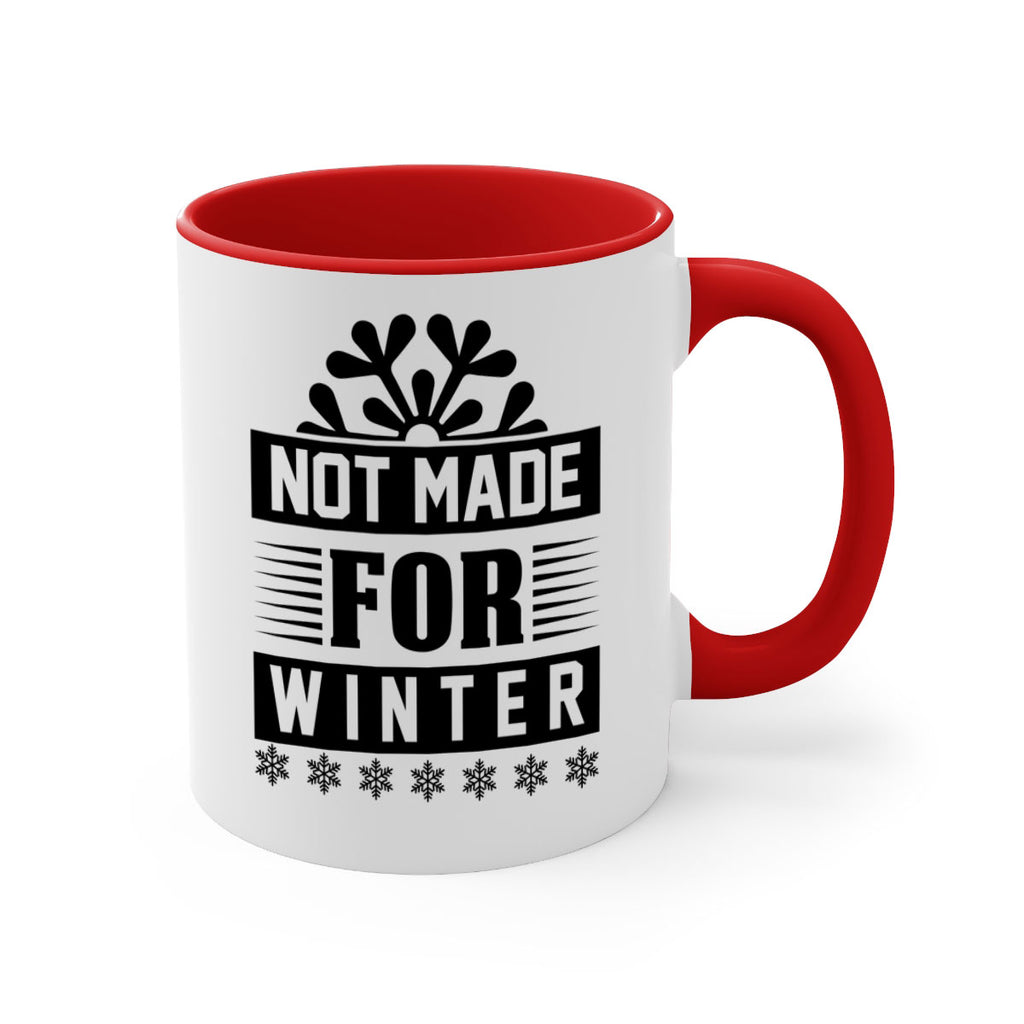 not made for winter 328#- winter-Mug / Coffee Cup