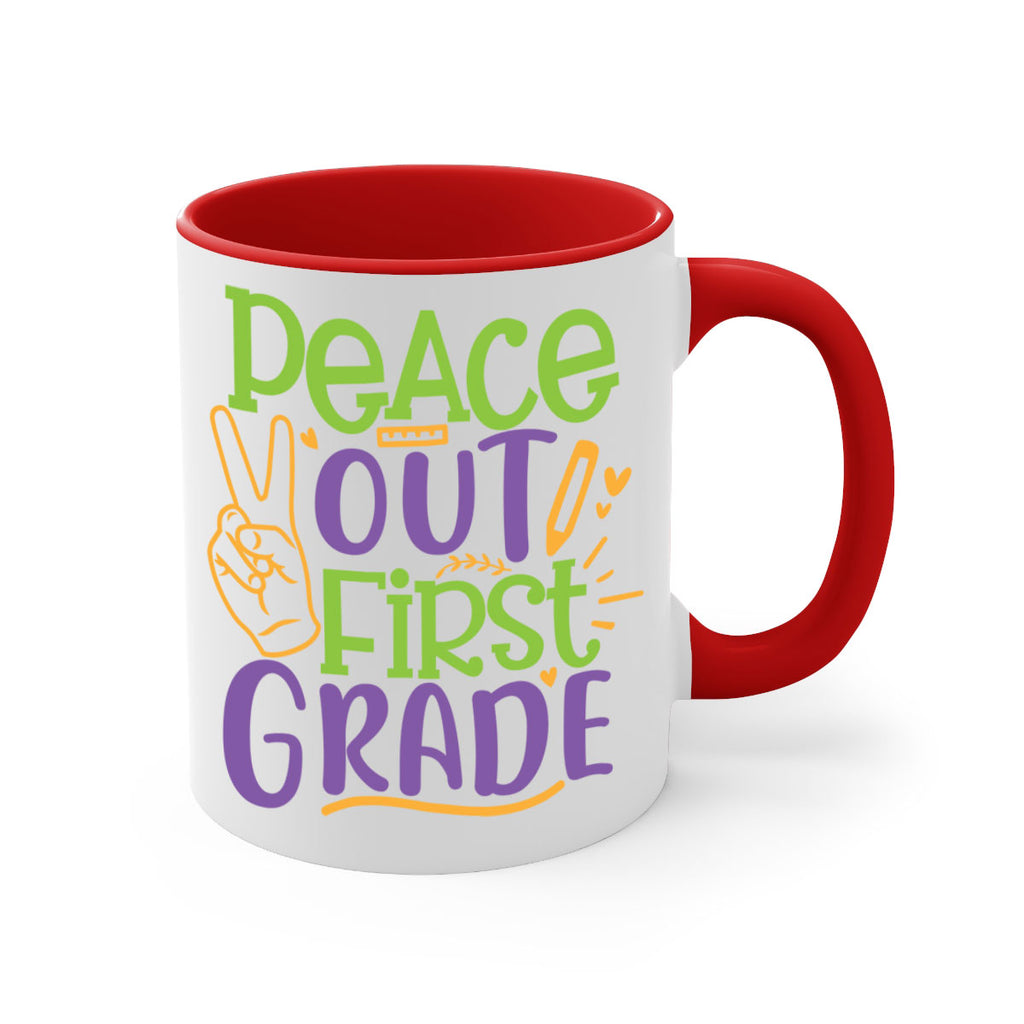 peace out 1st grade 30#- First Grade-Mug / Coffee Cup