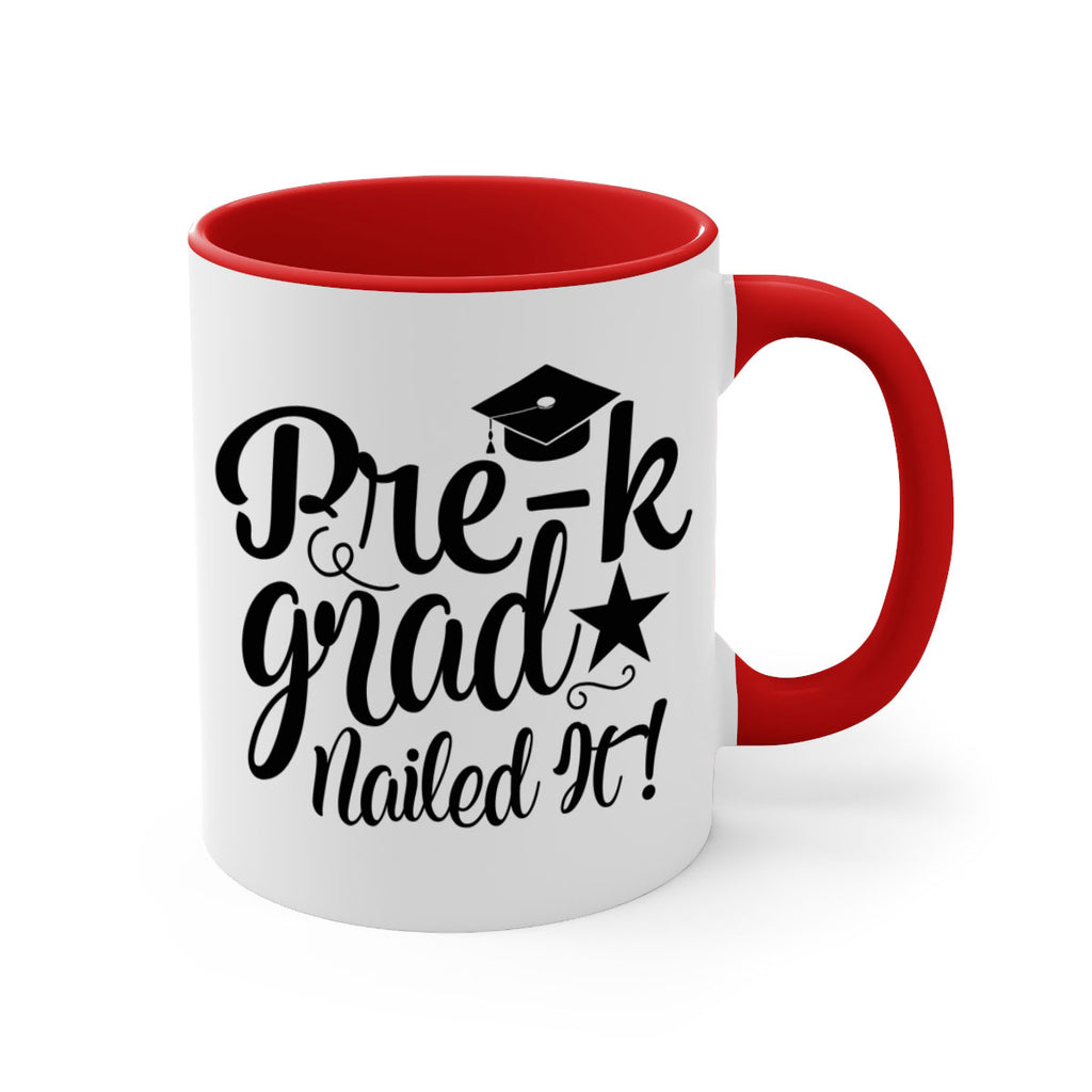pre k grad nailed it! 01 24#- preK-Mug / Coffee Cup