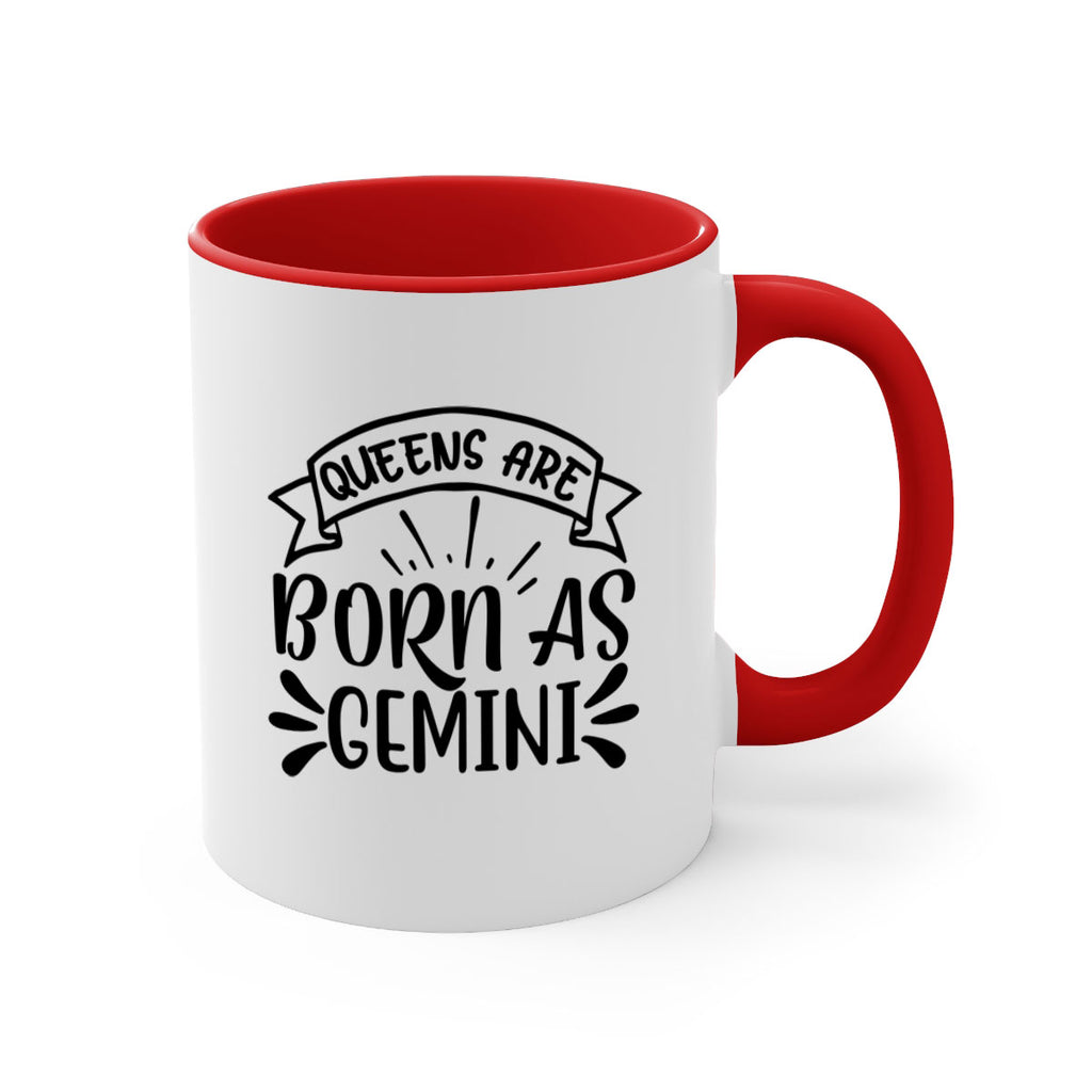 queens are born as gemini 391#- zodiac-Mug / Coffee Cup