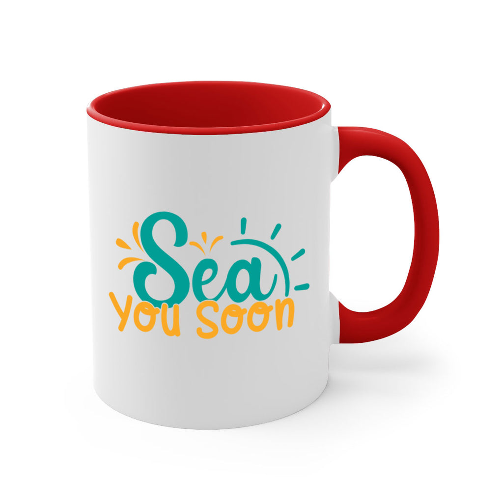 sea you soon Style 78#- Summer-Mug / Coffee Cup